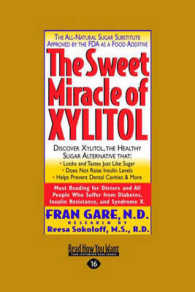 The Sweet Miracle of Xylitol （Large Print）