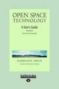 Open Space Technology : A User's Guide （Large Print）