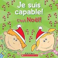 Je Suis Capable! c'Est No?l! (Je Suis Capable!)