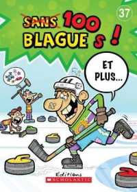 100 Blagues! Et Plus... N? 37 (100 Blagues! Et Plus?)
