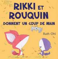 Rikki Et Rouquin Donnent Un Coup de Main