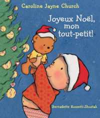 Joyeux Noël, Mon Tout-Petit! （Board Book）