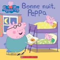 Bonne Nuit, Peppa