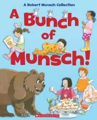 A Bunch of Munsch! : A Robert Munsch Collection （Six-Book Collection）