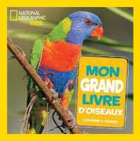 National Geographic Kids: Mon Grand Livre d'Oiseaux (National Geographic Kids)