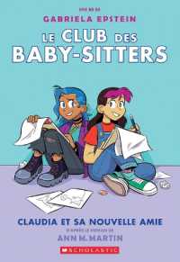Le Club Des Baby-Sitters: No 9 - Claudia Et Sa Nouvelle Amie (Le Club Des Baby-sitters)