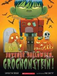 Joyeuse Halloween, Grognonstein!