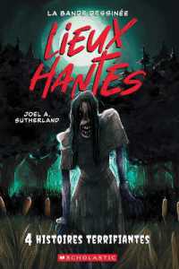 Lieux Hantés: La Bande Dessinée: N˚ 1 - Quatre Histoires Terrifiantes (Haunted Canada)