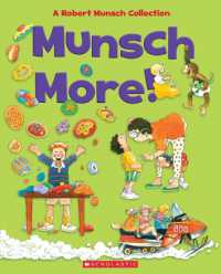 Munsch More! : A Robert Munsch Collection