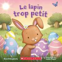 Le Lapin Trop Petit （Board Book）