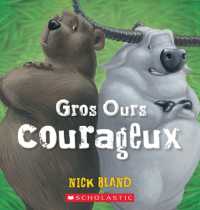 Gros Ours Courageux （Board Book）