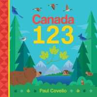 Canada 123 （Board Book）