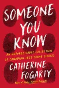 Someone You Know : An Unforgettable Collection of Canadian True Crime Stories