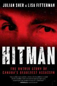 Hitman : The Untold Story of Canada's Deadliest Assassin
