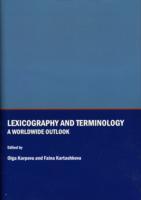 辞書学とターミノロジー：世界的概観<br>Lexicography and Terminology : A Worldwide Outlook