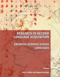 第二言語習得研究：諸言語における経験的証拠<br>Research in Second Language Acquisition : Empirical Evidence across Languages