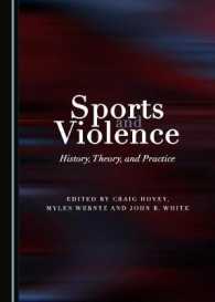 Sports and Violence : History, Theory, and Practice