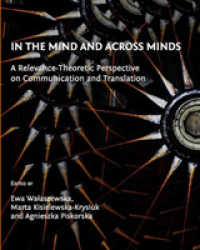 In the Mind and across Minds : A Relevance-Theoretic Perspective on Communication and Translation