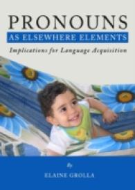 Pronouns as Elsewhere Elements : Implications for Language Acquisition