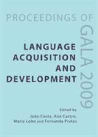 Language Acquisition and Development : Proceedings of GALA 2009