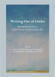 Writing Out of Limbo : International Childhoods, Global Nomads and Third Culture Kids