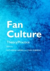Fan Culture : Theory/Practice