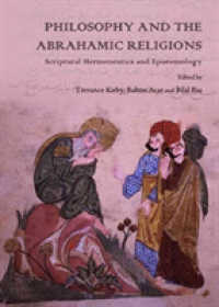 Philosophy and the Abrahamic Religions : Scriptural Hermeneutics and Epistemology