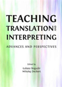 Teaching Translation and Interpreting : Advances and Perspectives