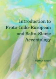 Introduction to Proto-Indo-European and Balto-Slavic Accentology