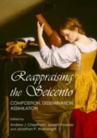 Reappraising the Seicento : Composition, Dissemination, Assimilation