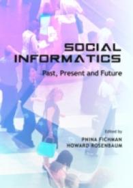 Social Informatics : Past, Present and Future
