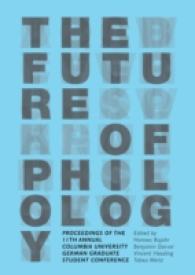 The Future of Philology : Proceedings of the 11th Annual Columbia University German Graduate Student Conference
