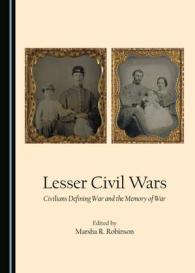 Lesser Civil Wars : Civilians Defining War and the Memory of War
