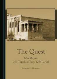 The Quest : John Morritt, His Travels to Troy, 1794-1796 （2ND）