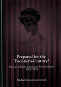 Prepared for the Twentieth-Century? the Life of Emily Bonnycastle Mayne (Aimée) 1872-1958