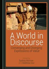 A World in Discourse : Converging and Diverging Expressions of Value