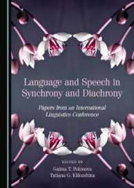 Language and Speech in Synchrony and Diachrony : Papers from an International Linguistics Conference