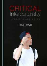 Critical Interculturality : Lectures and Notes (Post-intercultural Communication and Education)