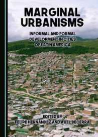 Marginal Urbanisms : Informal and Formal Development in Cities of Latin America