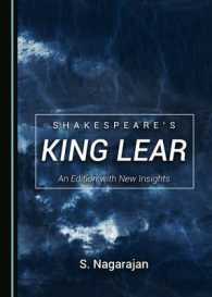 Shakespeare's King Lear : An Edition with New Insights