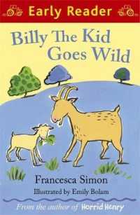 Billy the Kid Goes Wild (Early Reader: Potter's Barn) （Reprint）