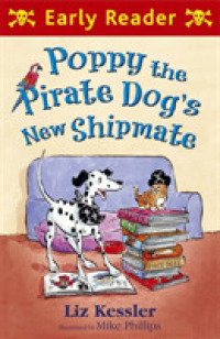 Early Reader: Poppy the Pirate Dog's New Shipmate (Early Reader) -- Paperback / softback
