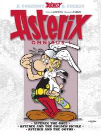 Asterix: Asterix Omnibus 1 : Asterix the Gaul, Asterix and the Golden Sickle, Asterix and the Goths (Asterix)