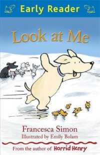 Look at Me (Early Reader: Buffin Street) （Reprint）