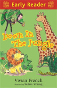 Down in the Jungle (Early Reader)