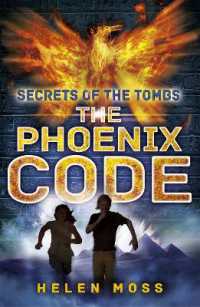 Secrets of the Tombs: The Phoenix Code : Book 1 (Secrets of the Tombs)