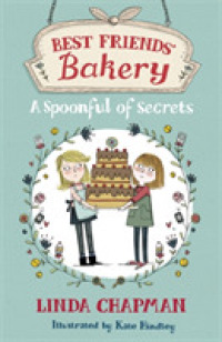 Best Friends' Bakery: a Spoonful of Secrets : Book 2 (Best Friends' Bakery) -- Paperback / softback