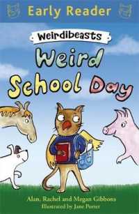 Early Reader: Weirdibeasts: Weird School Day : Book 1 (Early Reader) -- Paperback / softback
