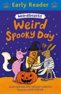 Early Reader: Weirdibeasts: Weird Spooky Day: Book 3 (Weirdibeasts)