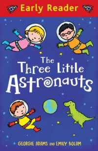 Early Reader: the Three Little Astronauts (Early Reader)